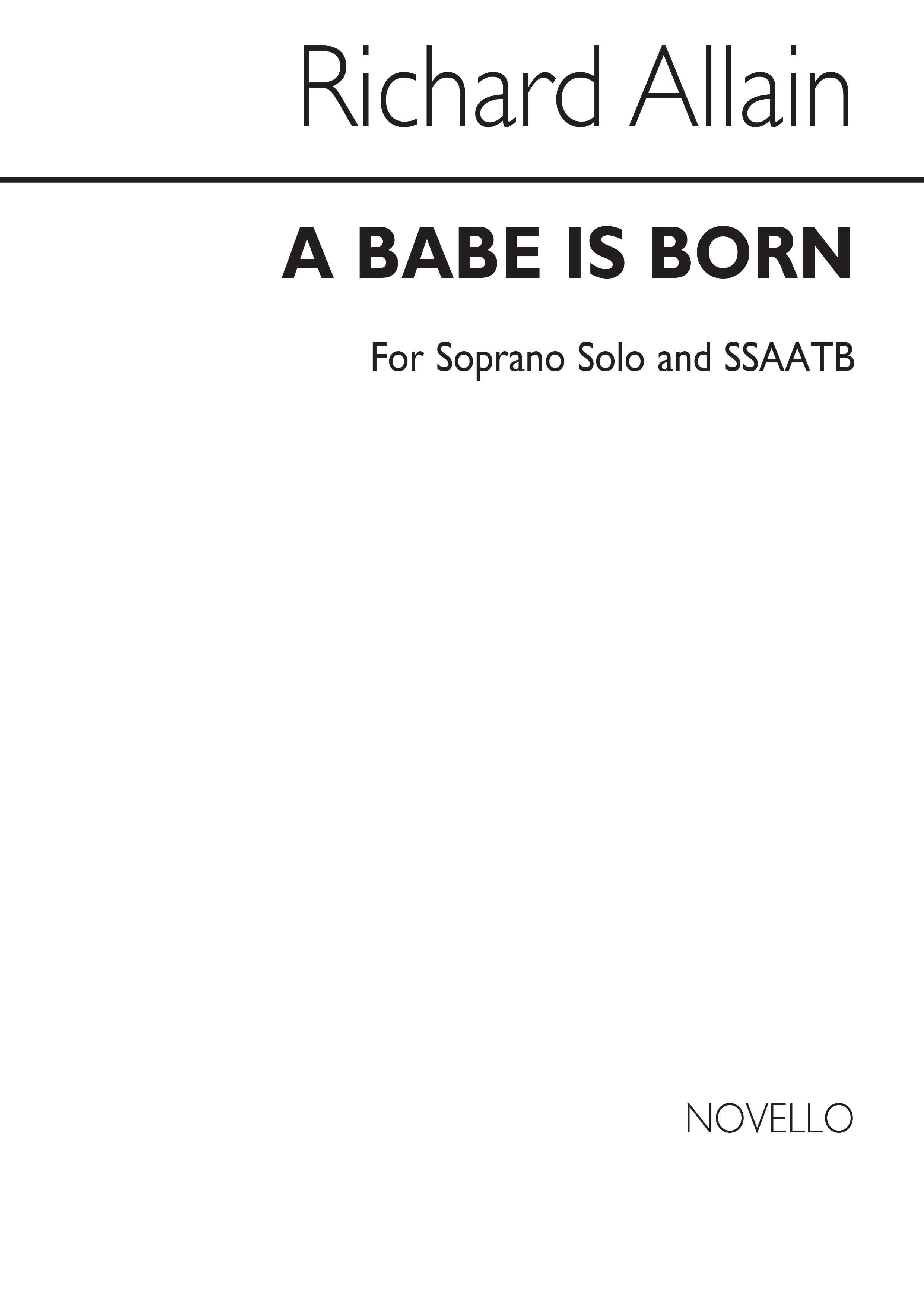 A Babe Is Born: SATB: Vocal Score