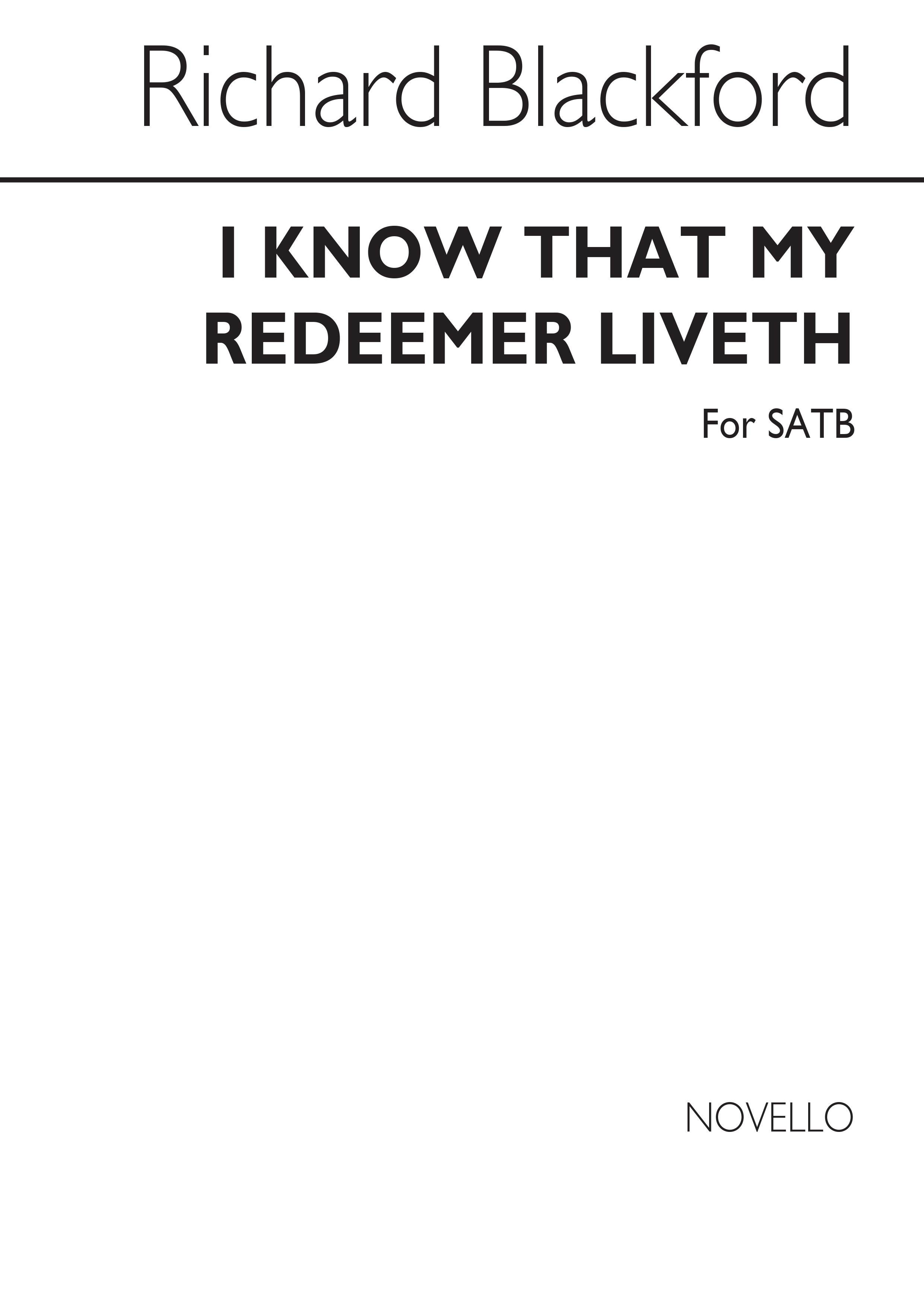 Richard Blackford: I Know That My Redeemer Liveth: SATB: Vocal Score