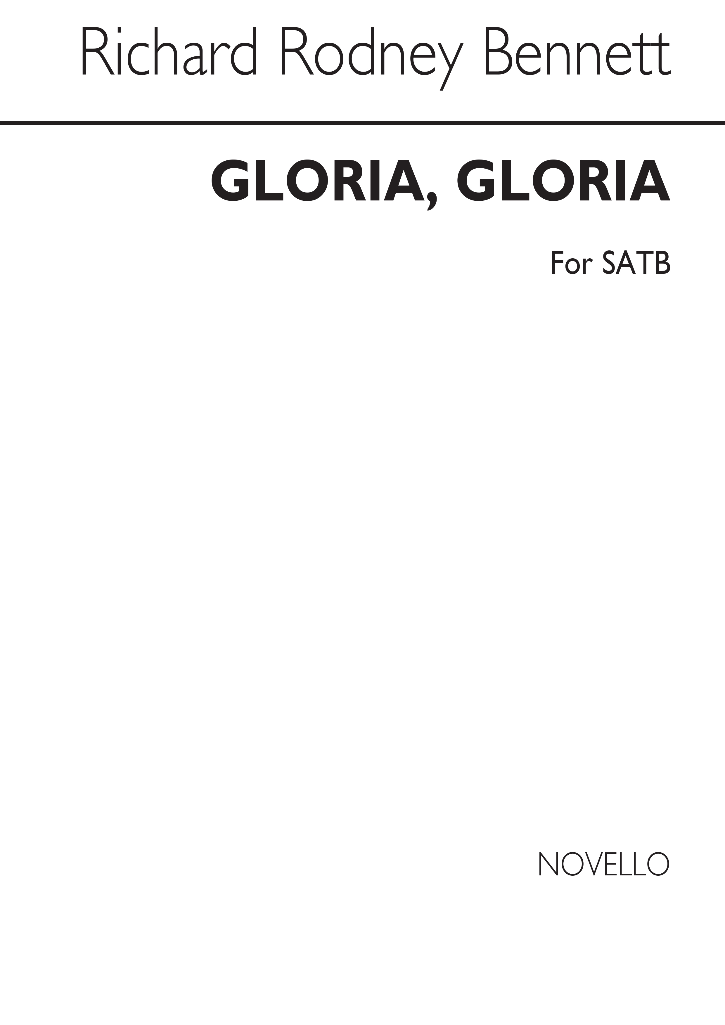 Richard Rodney Bennett: Gloria Gloria: SATB: Vocal Score