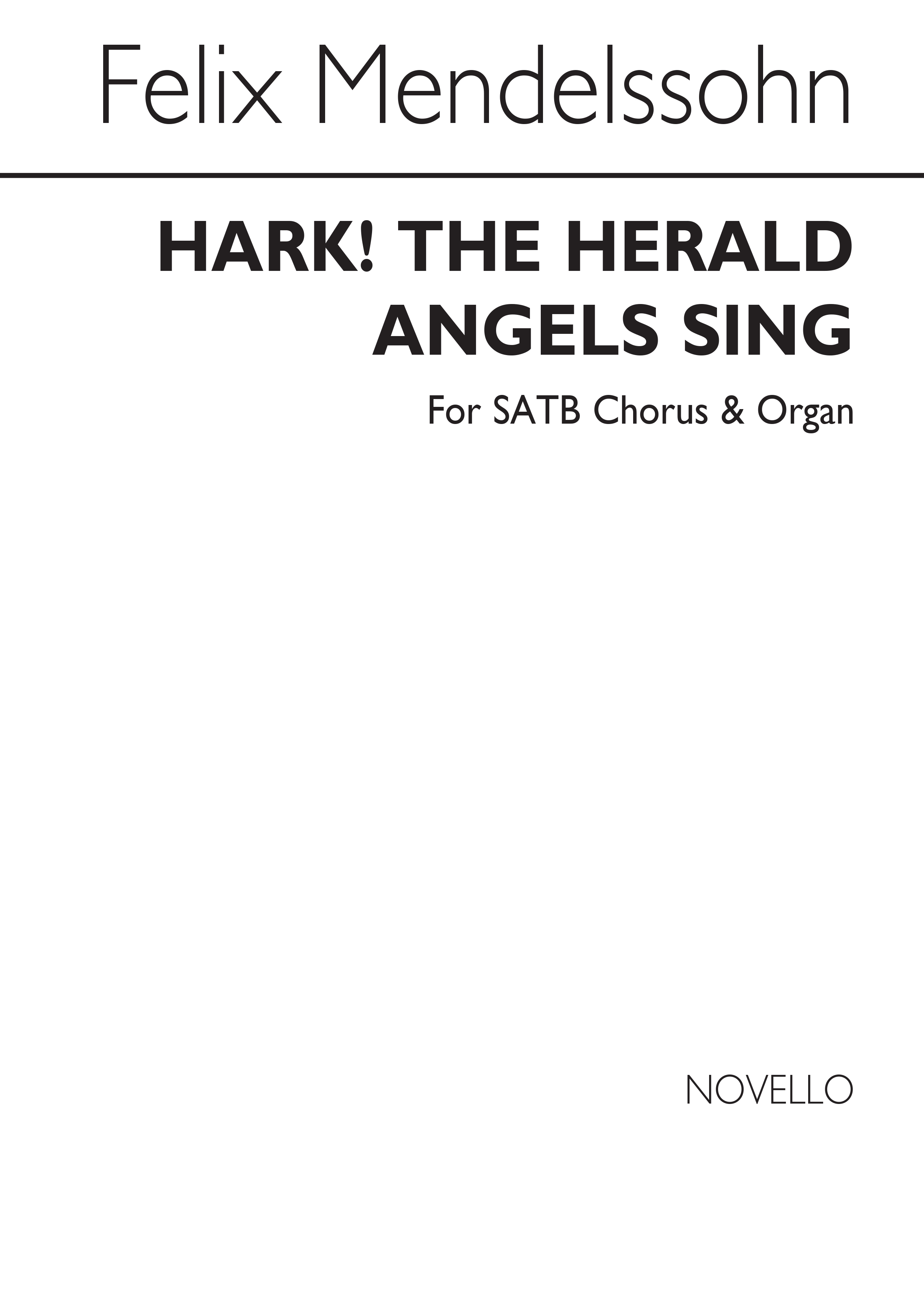 Felix Mendelssohn Bartholdy: Hark! The Herald Angels Sing: SATB: Vocal Score