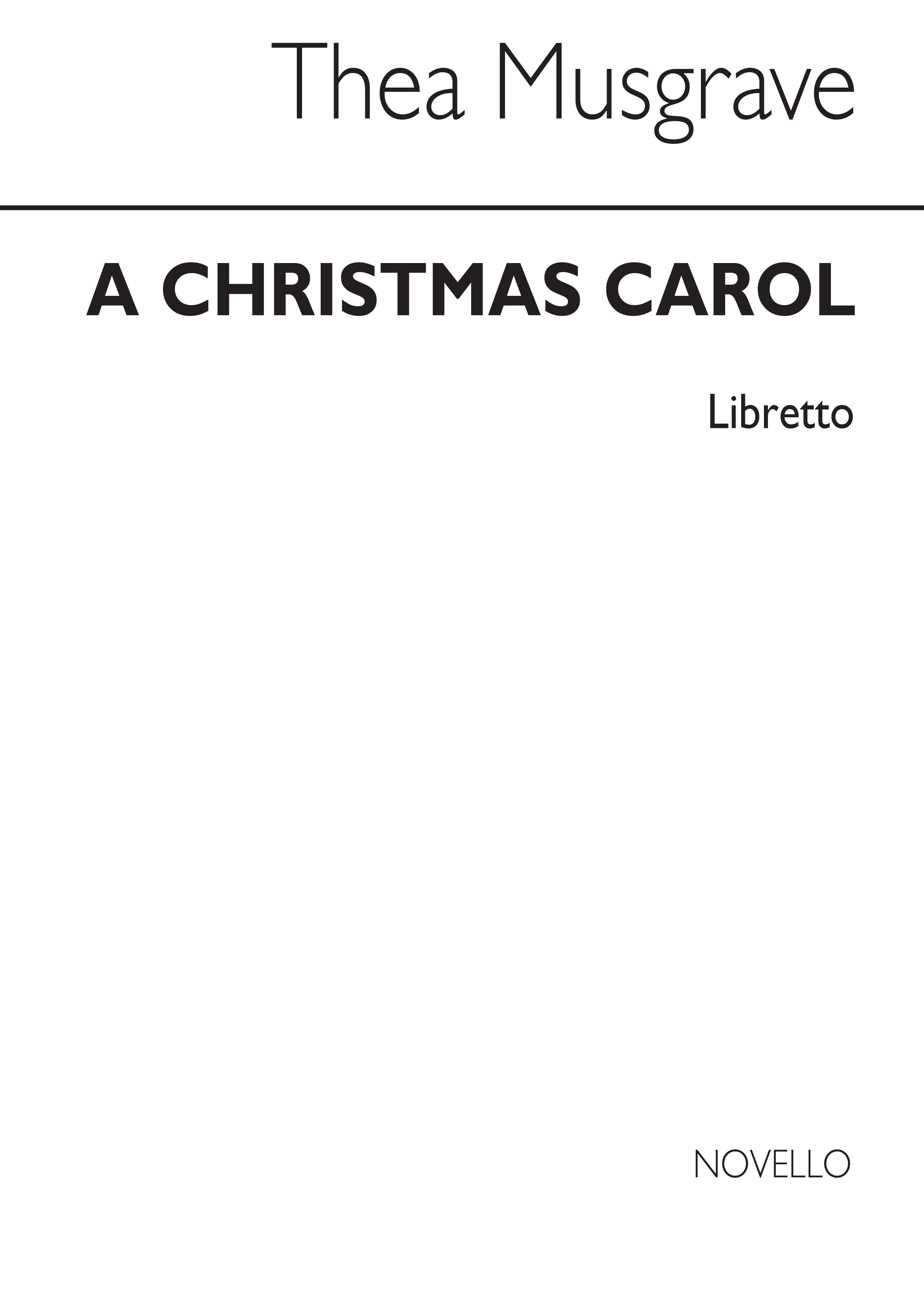 Thea Musgrave: Christmas Carol (Libretto): Opera: Libretto