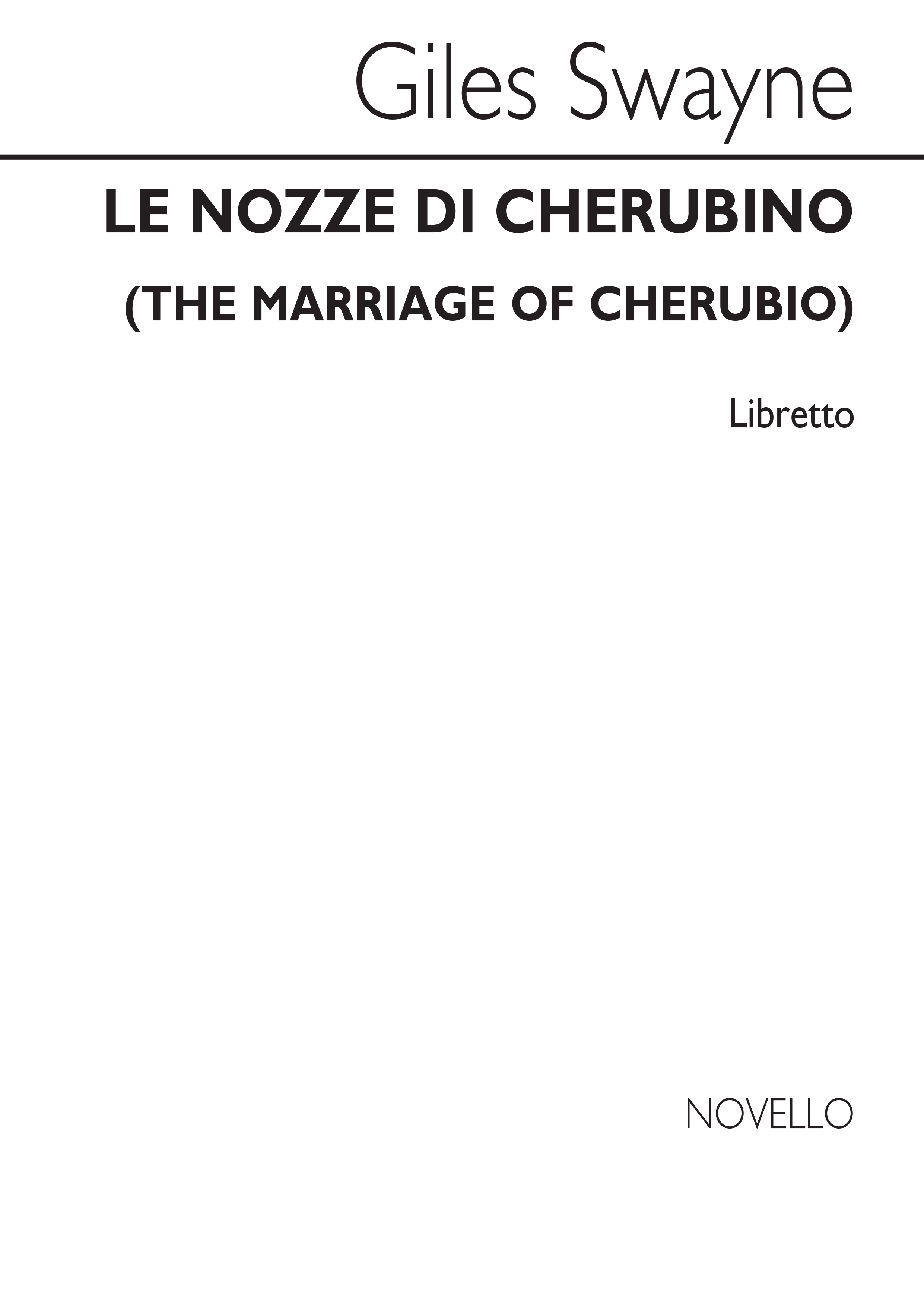 Giles Swayne: Le Nozze Di Cherubino (Libretto): Opera: Libretto