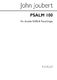 John Joubert: Psalm 100: SATB: Vocal Score