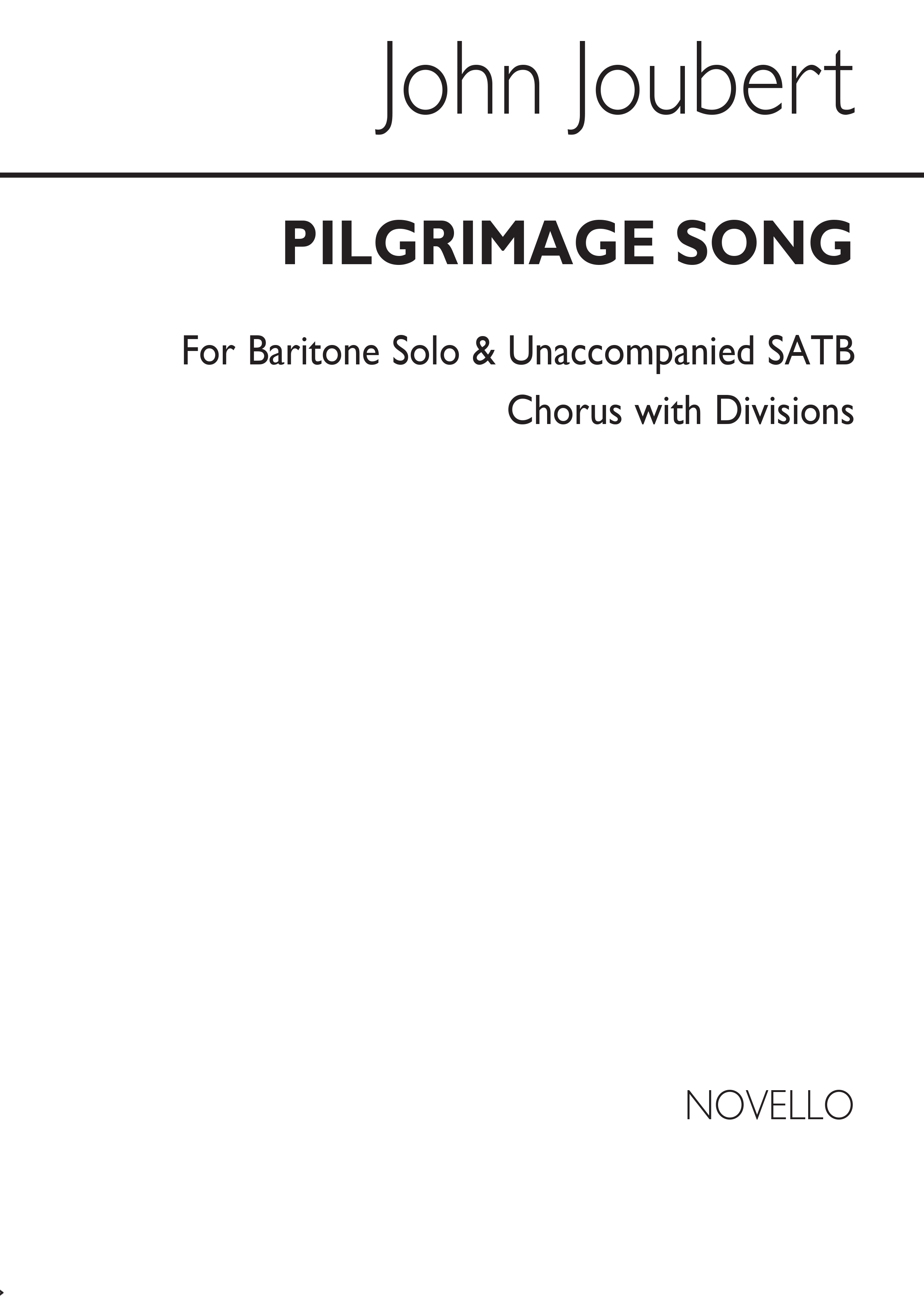 John Joubert: Pilgrimage Song: SATB: Vocal Score