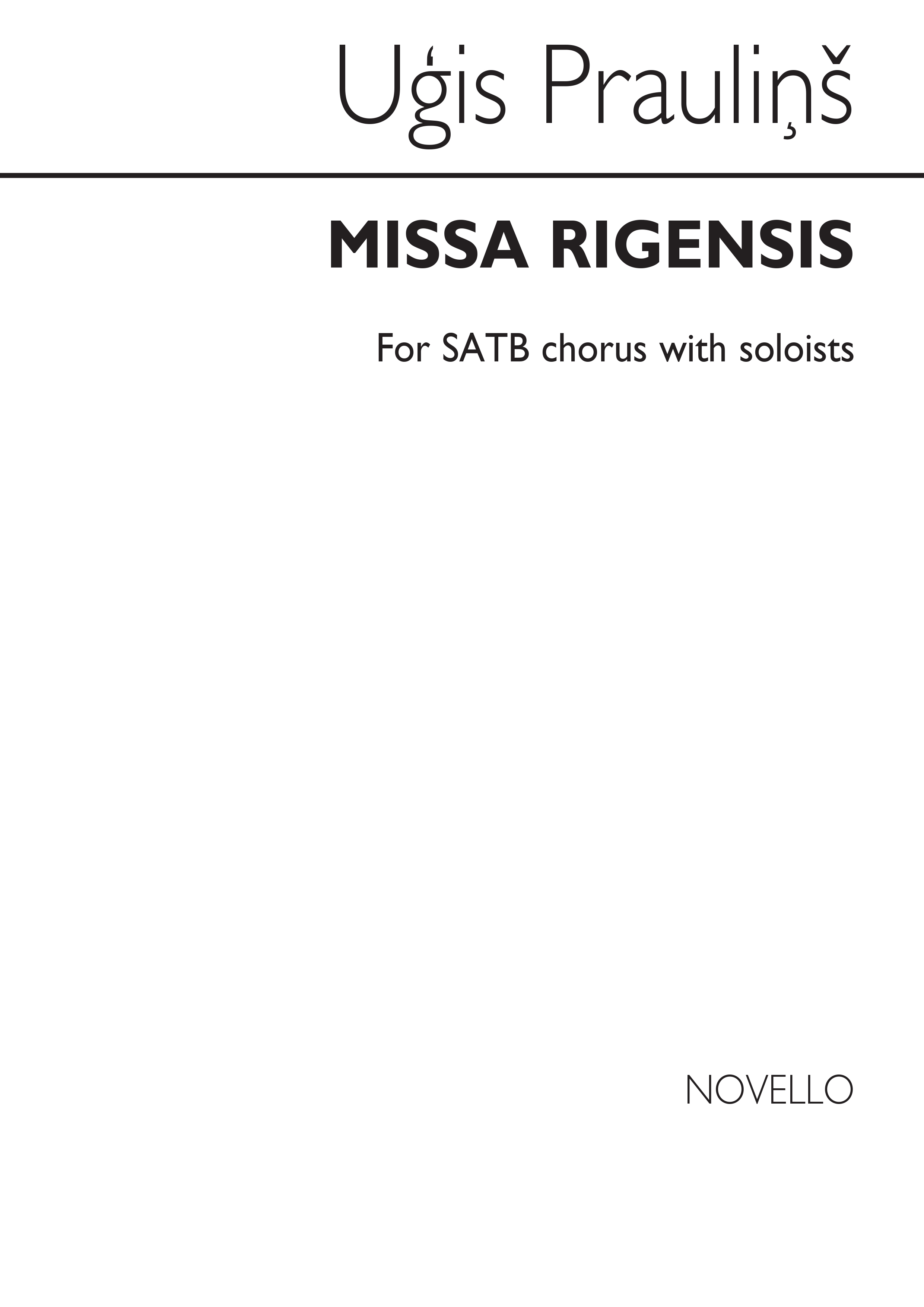 Ugis Praulins: Missa Rigensis: SATB: Vocal Score