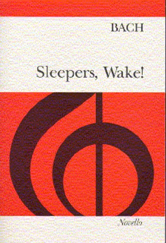 Johann Sebastian Bach: Sleepers Wake!: SATB: Vocal Score