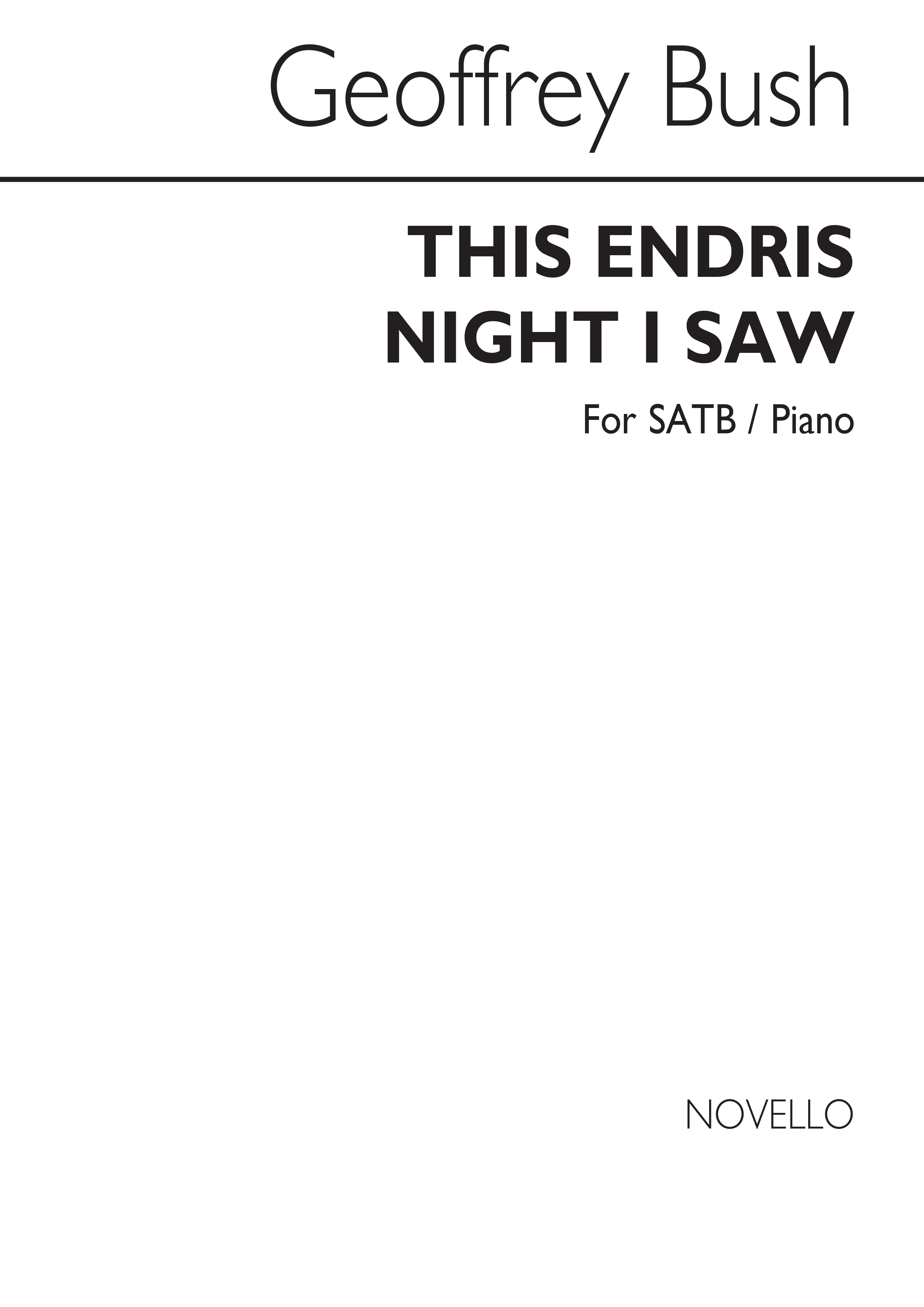 Geoffrey Bush: This Endris Night I Saw: SATB: Vocal Score