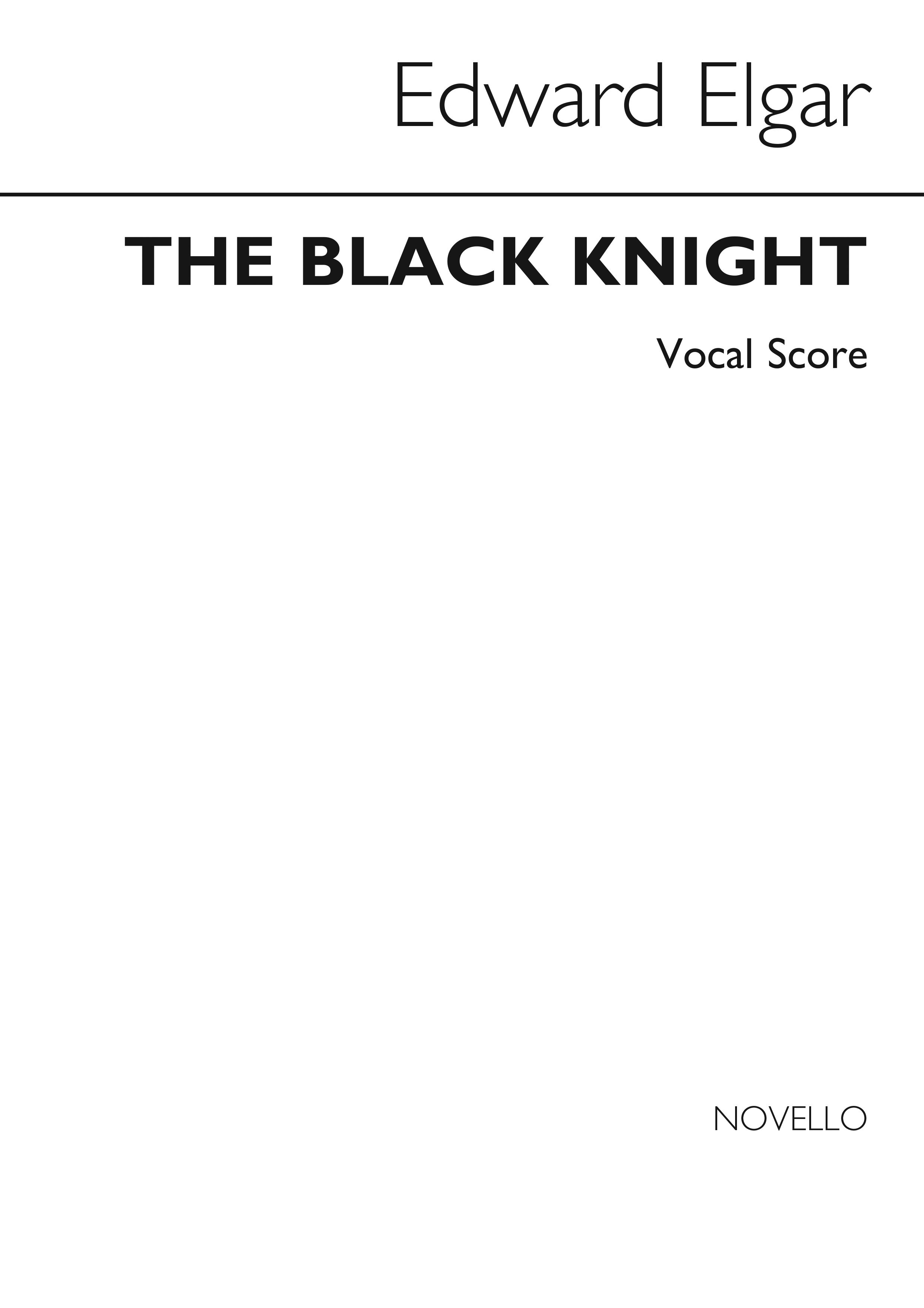 Edward Elgar: Black Knight: Mixed Choir: Vocal Score