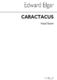 Edward Elgar: Caractacus: Mixed Choir: Vocal Score