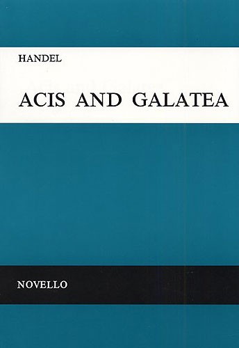 Georg Friedrich Händel: Acis And Galatea: SATB: Vocal Score