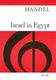 Georg Friedrich Hndel: Israel In Egypt: SATB: Vocal Score
