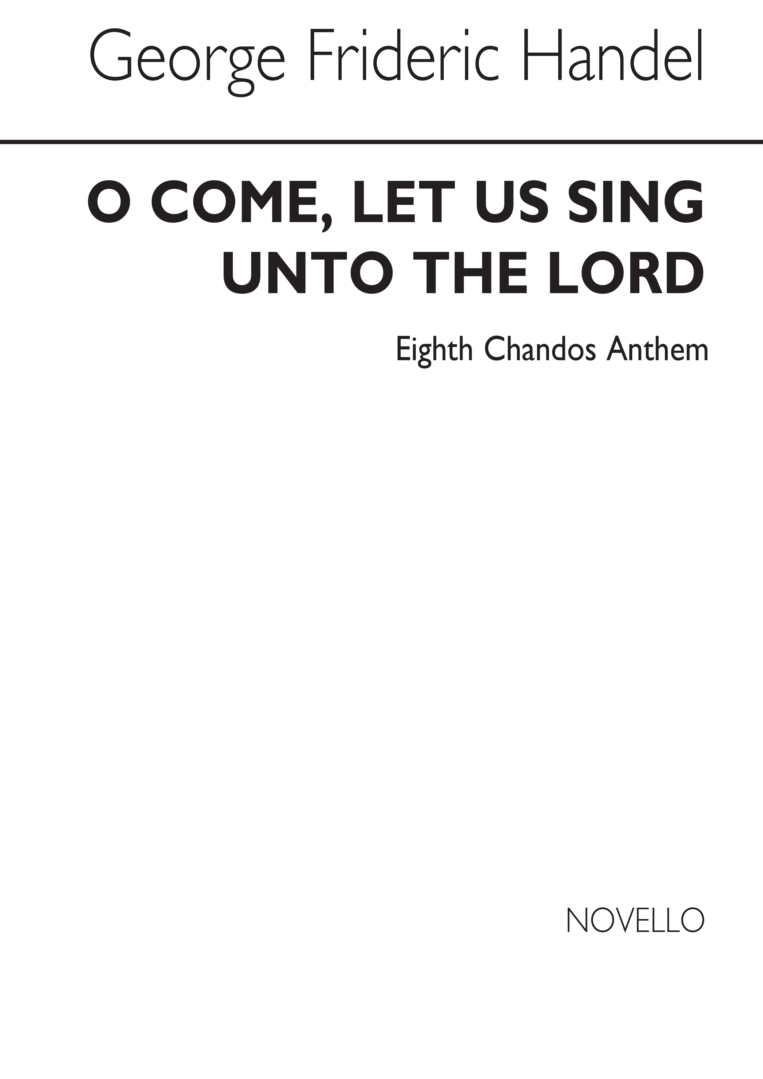 Georg Friedrich Hndel: O Come  Let Us Sing Unto The Lord: SATB: Vocal Score