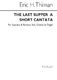 Eric Thiman: The Last Supper: SATB: Vocal Score