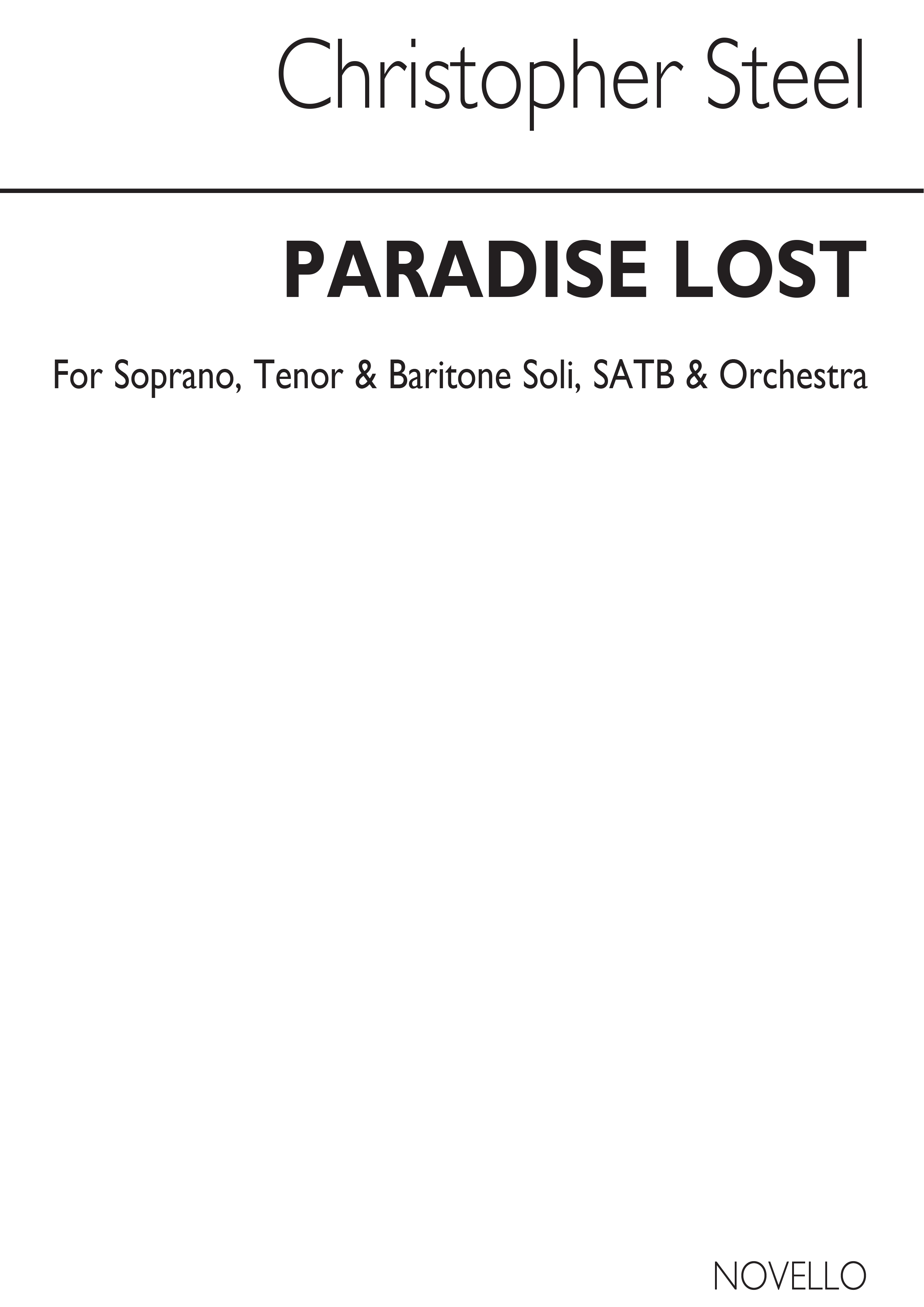 Christopher Steel: Paradise Lost: SATB: Vocal Score