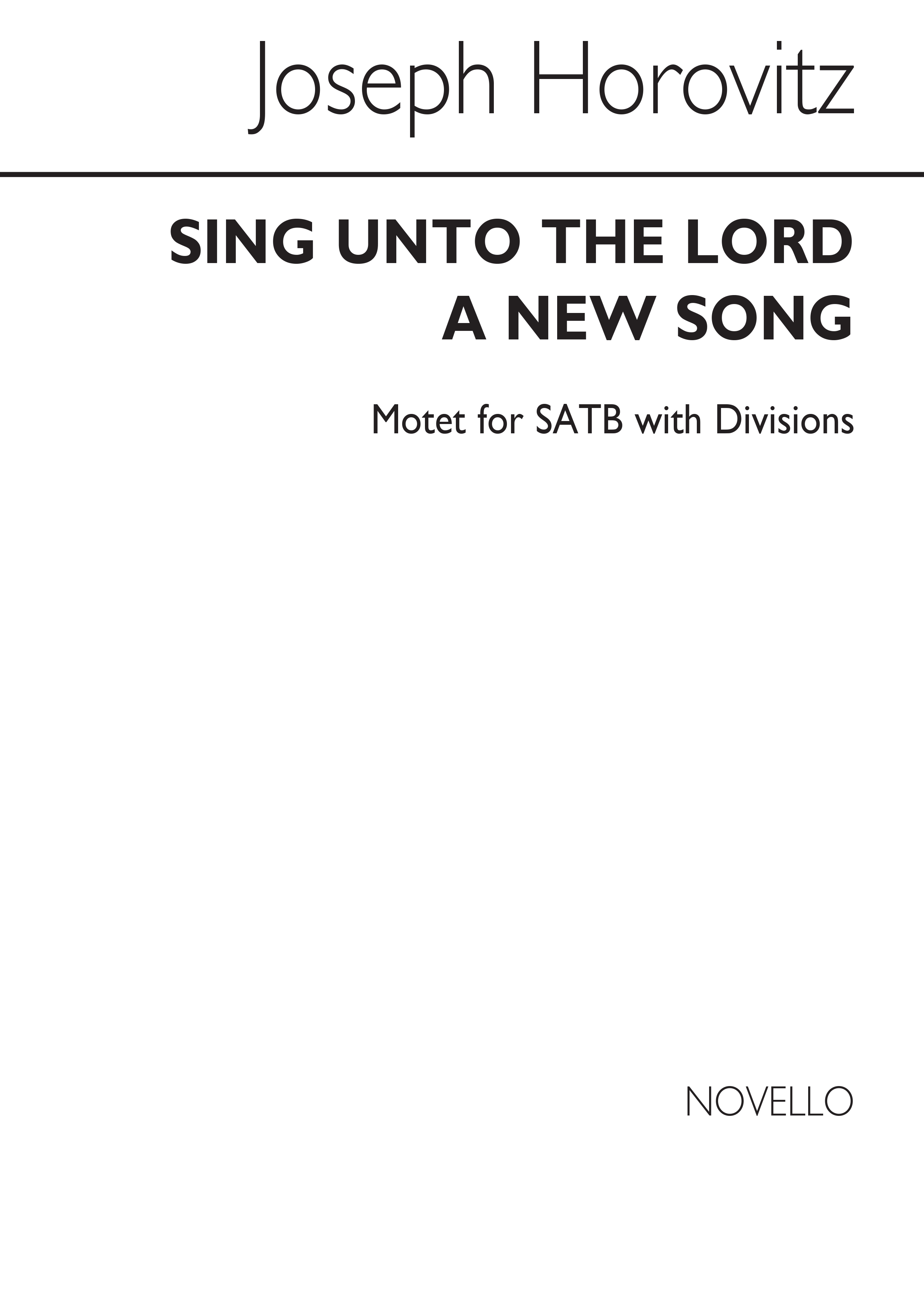Joseph Horovitz: Sing Unto The Lord: SATB: Vocal Score