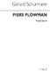 Gerard Schurmann: Piers Plowman: Voice: Vocal Score