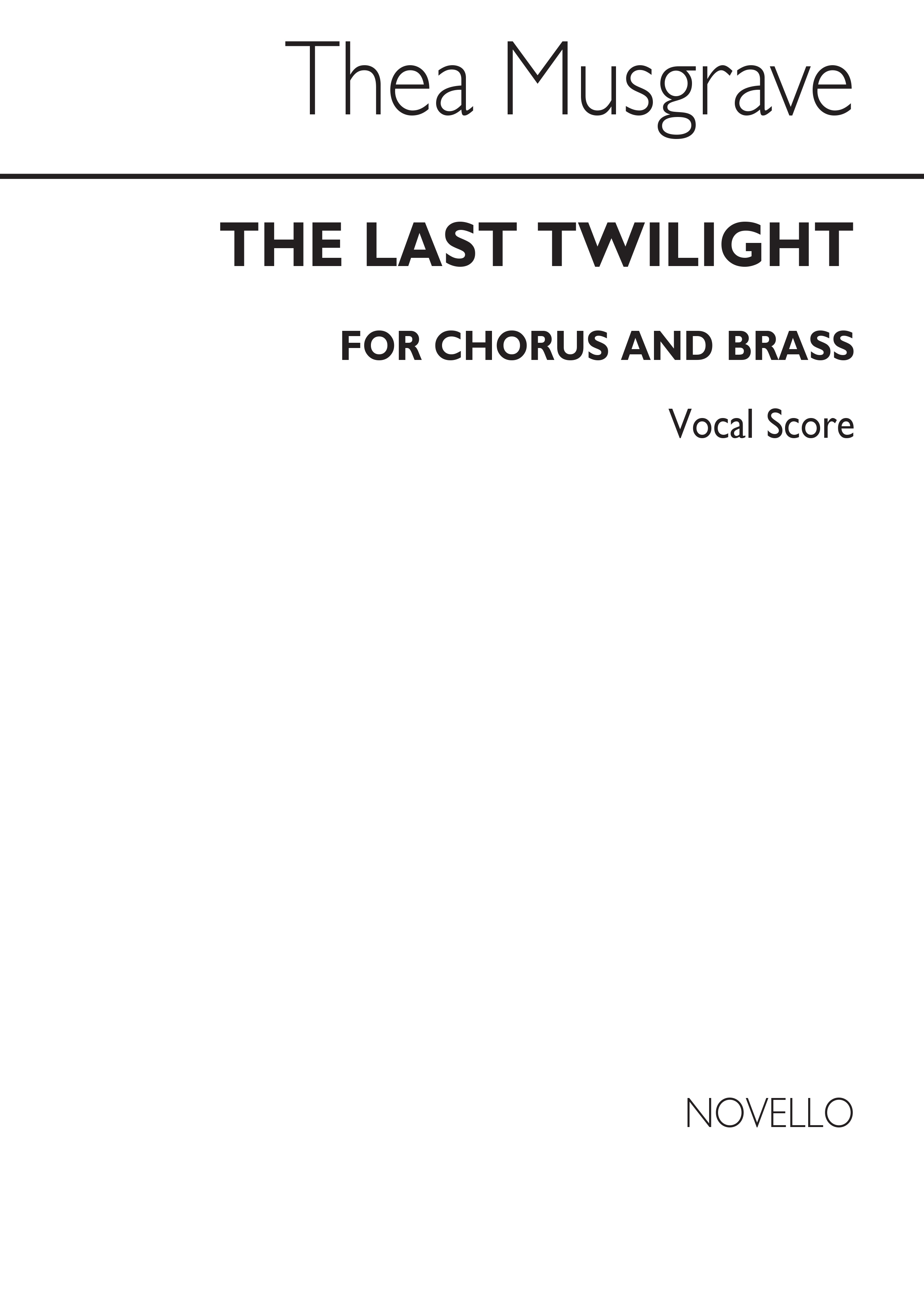 Thea Musgrave: Last Twilight: Voice: Vocal Score
