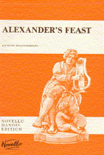 Georg Friedrich Hndel: Alexander's Feast: SATB: Vocal Score