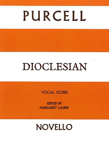 Henry Purcell: Dioclesian: Opera: Vocal Score