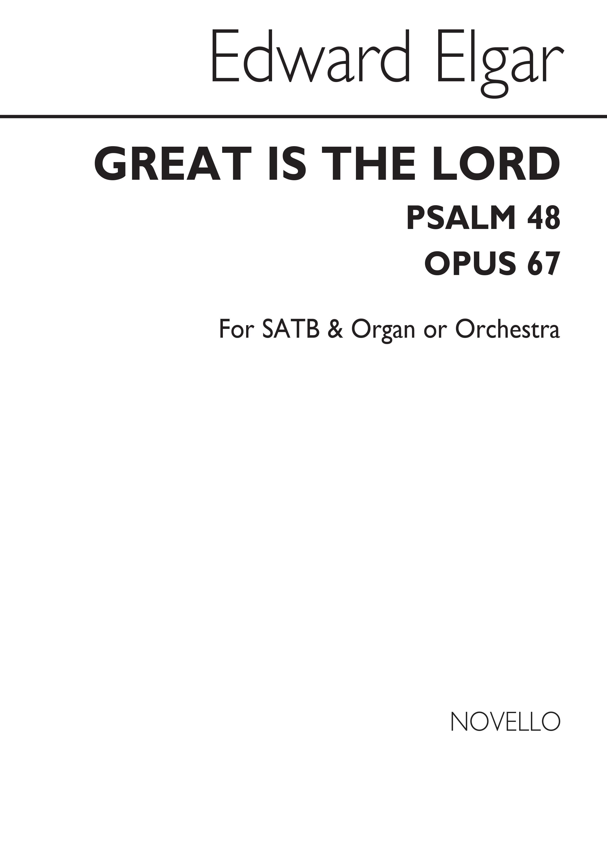 Edward Elgar: Great Is The Lord Op.67: SATB: Vocal Score