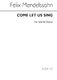 Felix Mendelssohn Bartholdy: Come Let Us Sing Psalm 95 Tonic Solfa: Vocal Score