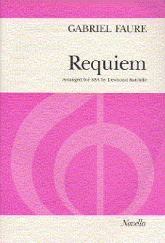 Gabriel Faur: Requiem Opus 48 (SSA): SSA: Vocal Score