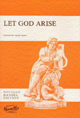 Georg Friedrich Hndel: Let God Arise HWV256a (Chandos Anthem Version): SATB:
