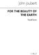 John Joubert: For The Beauty Of The Earth: SATB: Vocal Score