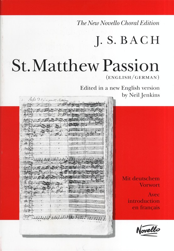 Johann Sebastian Bach: St. Matthew Passion: SATB: Vocal Score