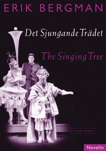 Erik Bergman: The Singing Tree (Det Sjungande Tradet): Opera: Vocal Score