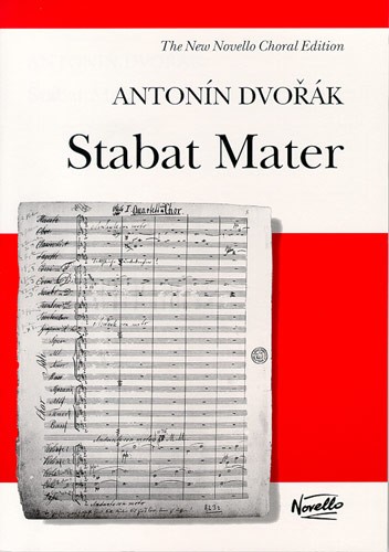 Antonn Dvo?k: Stabat Mater (New Edition): SATB: Vocal Score
