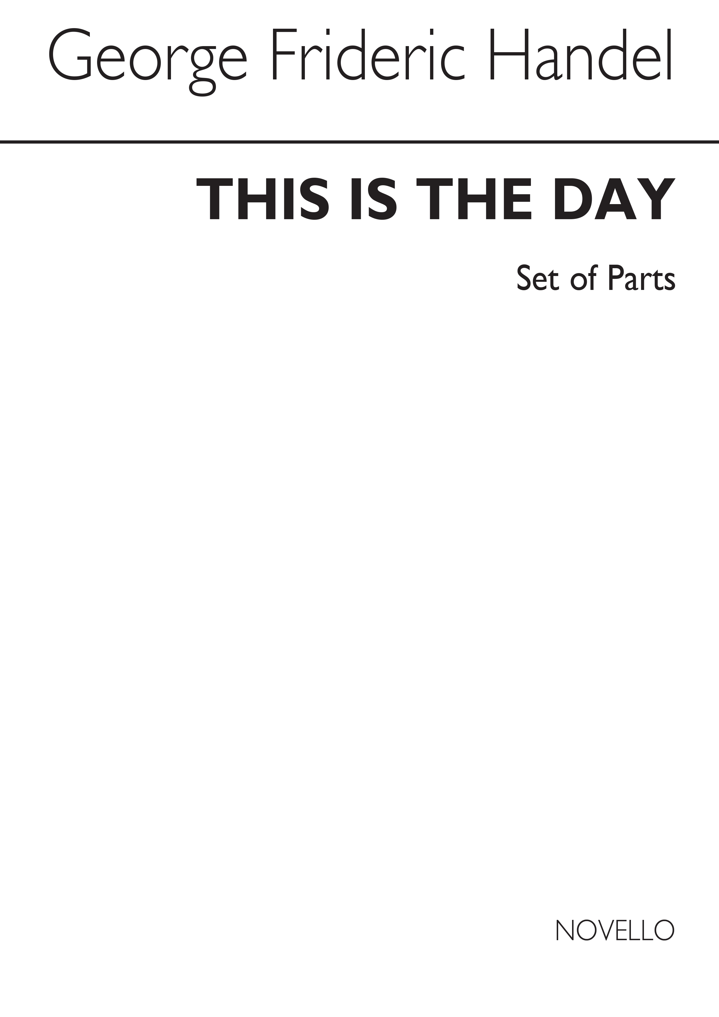 Georg Friedrich Hndel: This Is The Day (Ed. Burrows) Extra Parts: SATB: Parts