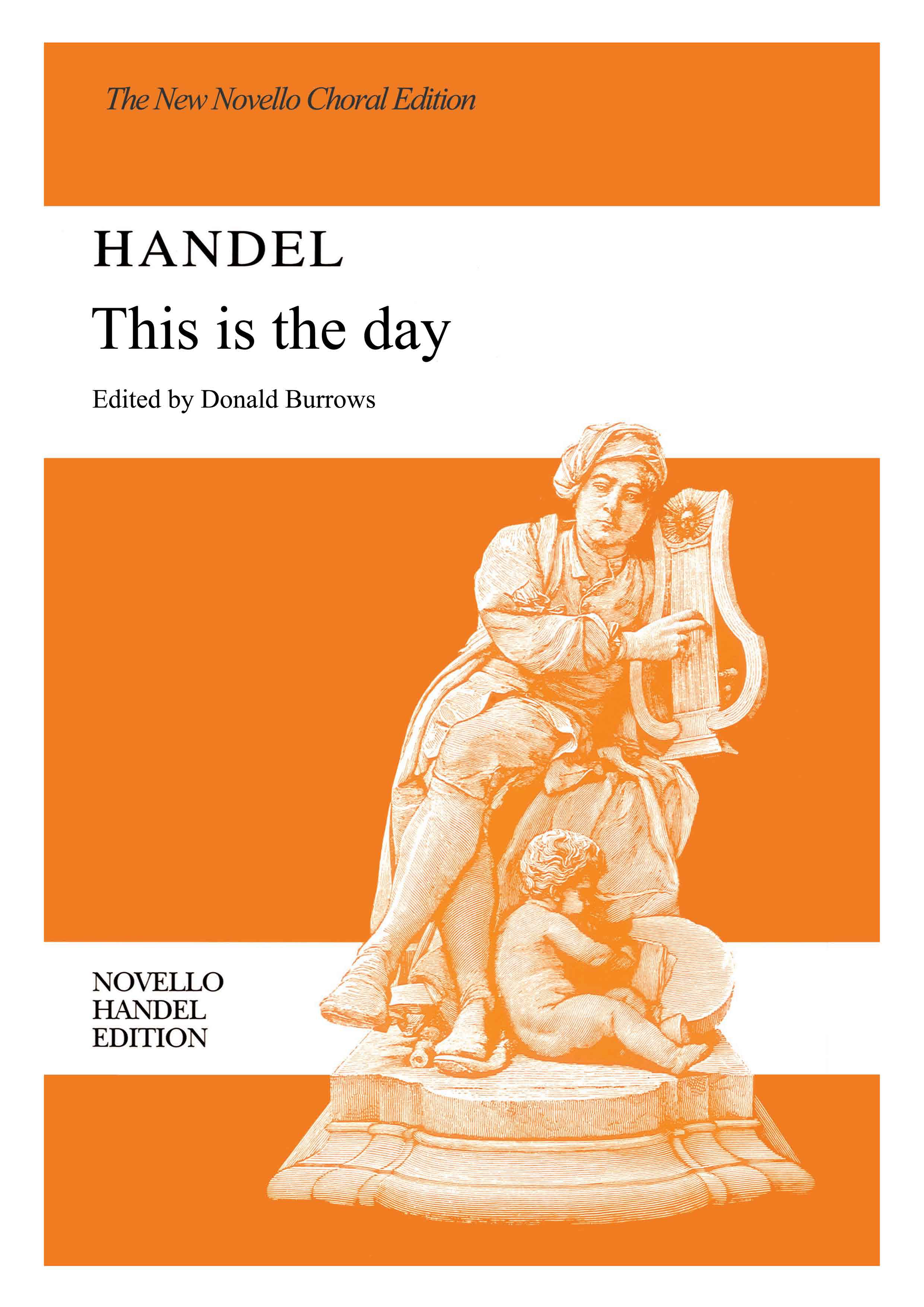 Georg Friedrich Hndel: This Is The Day (Ed. Burrows) Vocal Score: SATB: Vocal
