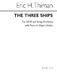 Eric Thiman: The Three Ships (Christmas Rhapsody): SATB: Vocal Score