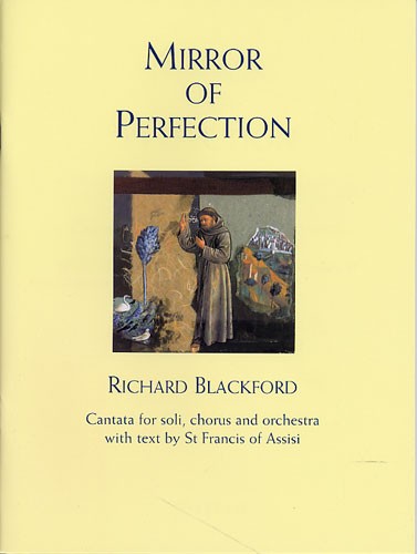 Richard Blackford: Mirror Of Perfection: SATB: Vocal Score