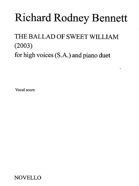 Richard Rodney Bennett: The Ballad Of Sweet William: SSA: Vocal Score