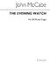 John McCabe: The Evening Watch: SATB: Vocal Score