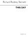 Richard Rodney Bennett: This Day: SATB: Vocal Score