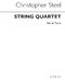 Christopher Steel: String Quartet Op.32 (Parts): String Quartet: Instrumental
