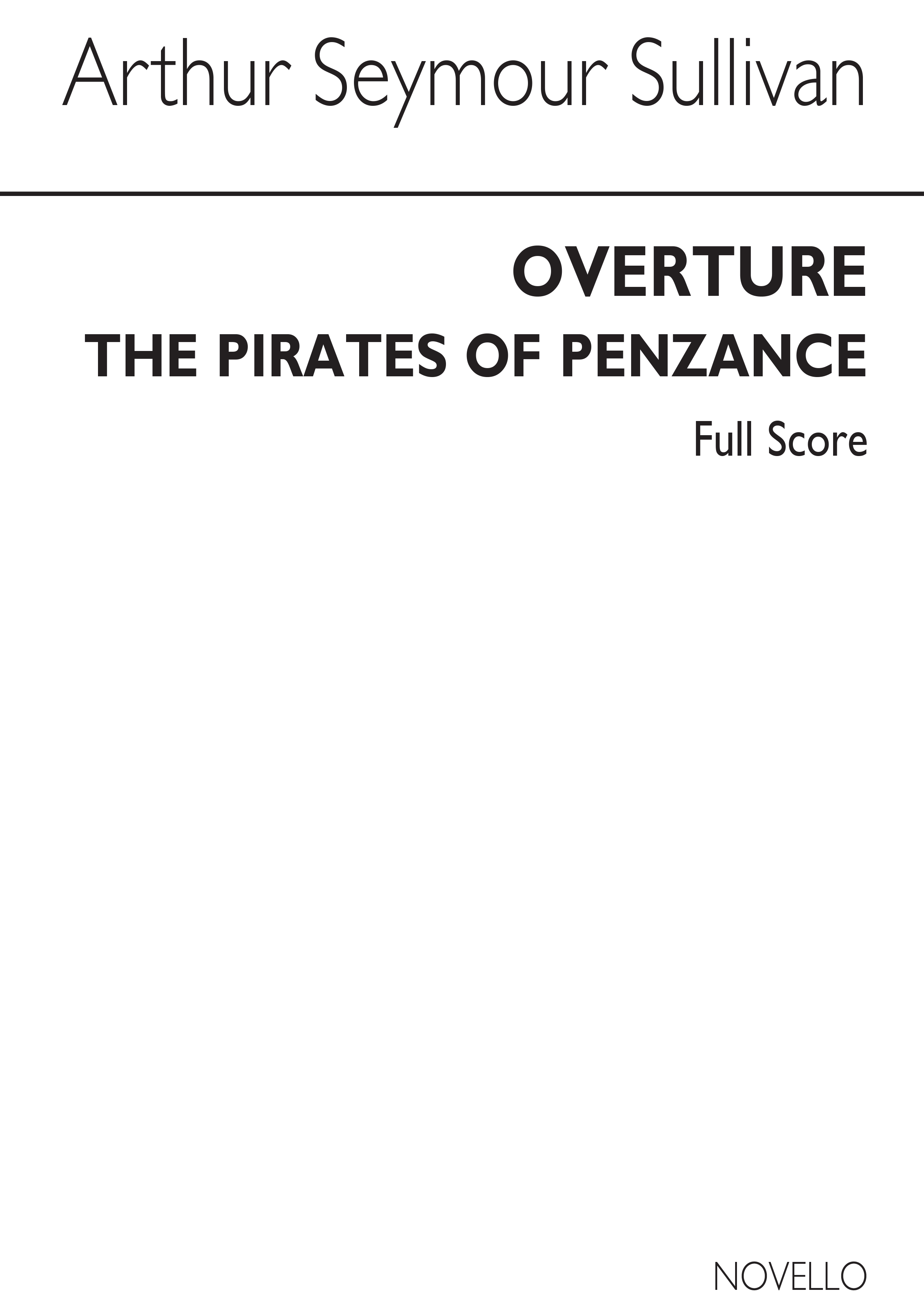 Arthur Seymour Sullivan: Overture from Pirates Of Penzance: Orchestra: Score
