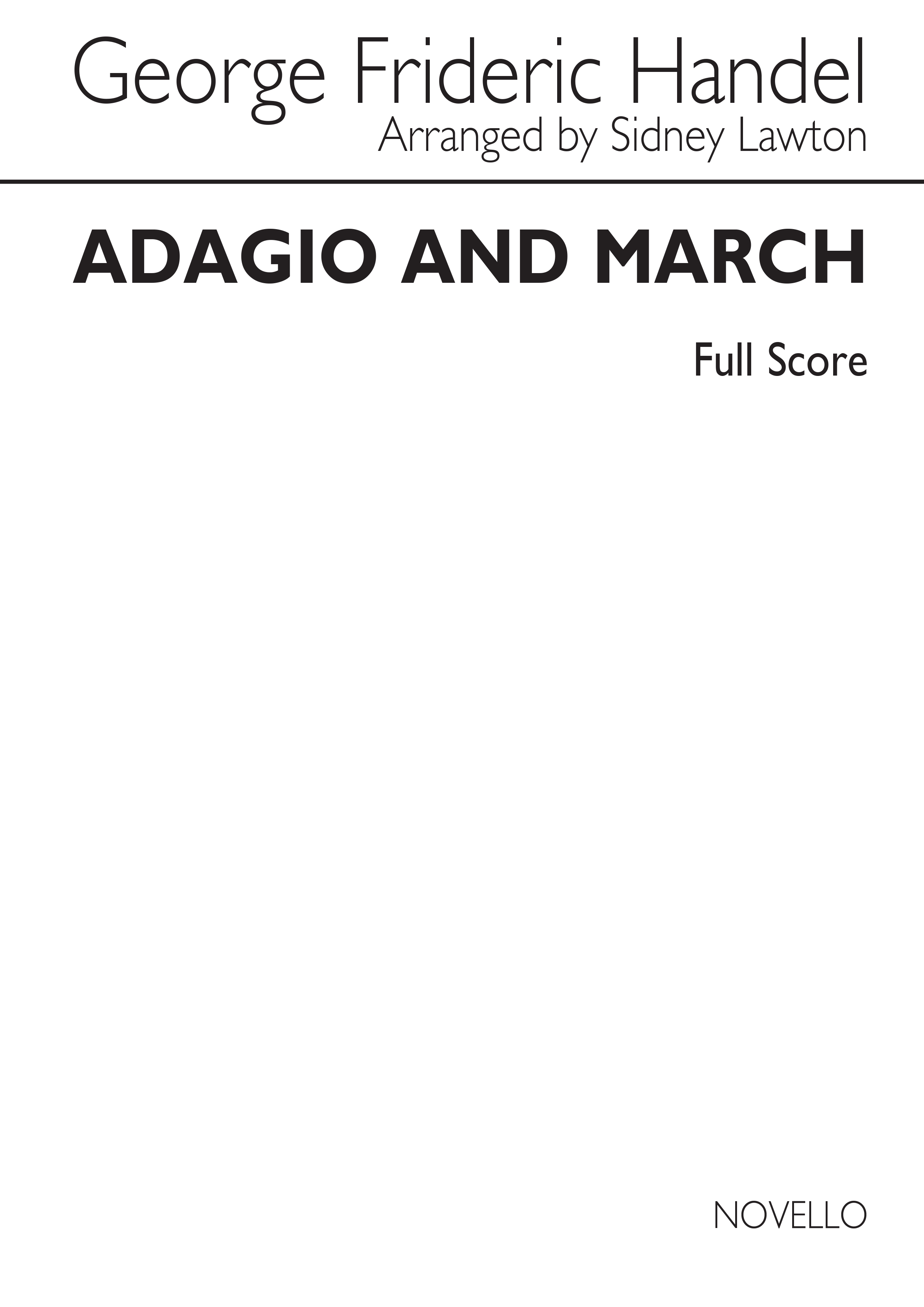 Georg Friedrich Hndel: Adagio & March: Orchestra: Score