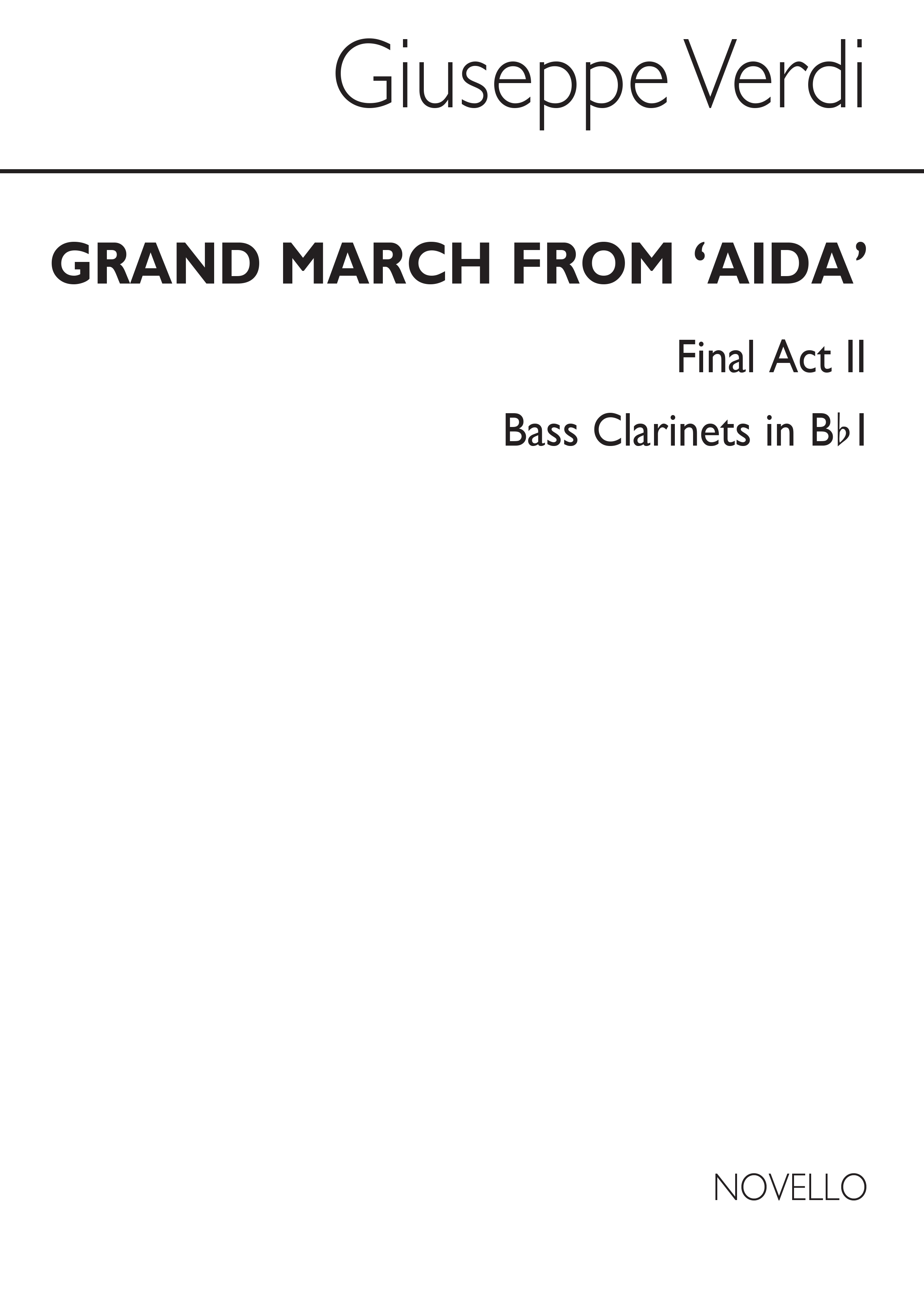 Giuseppe Verdi: Grand March From 'Aida' (Bass Clt 1): Bass Clarinet: Part