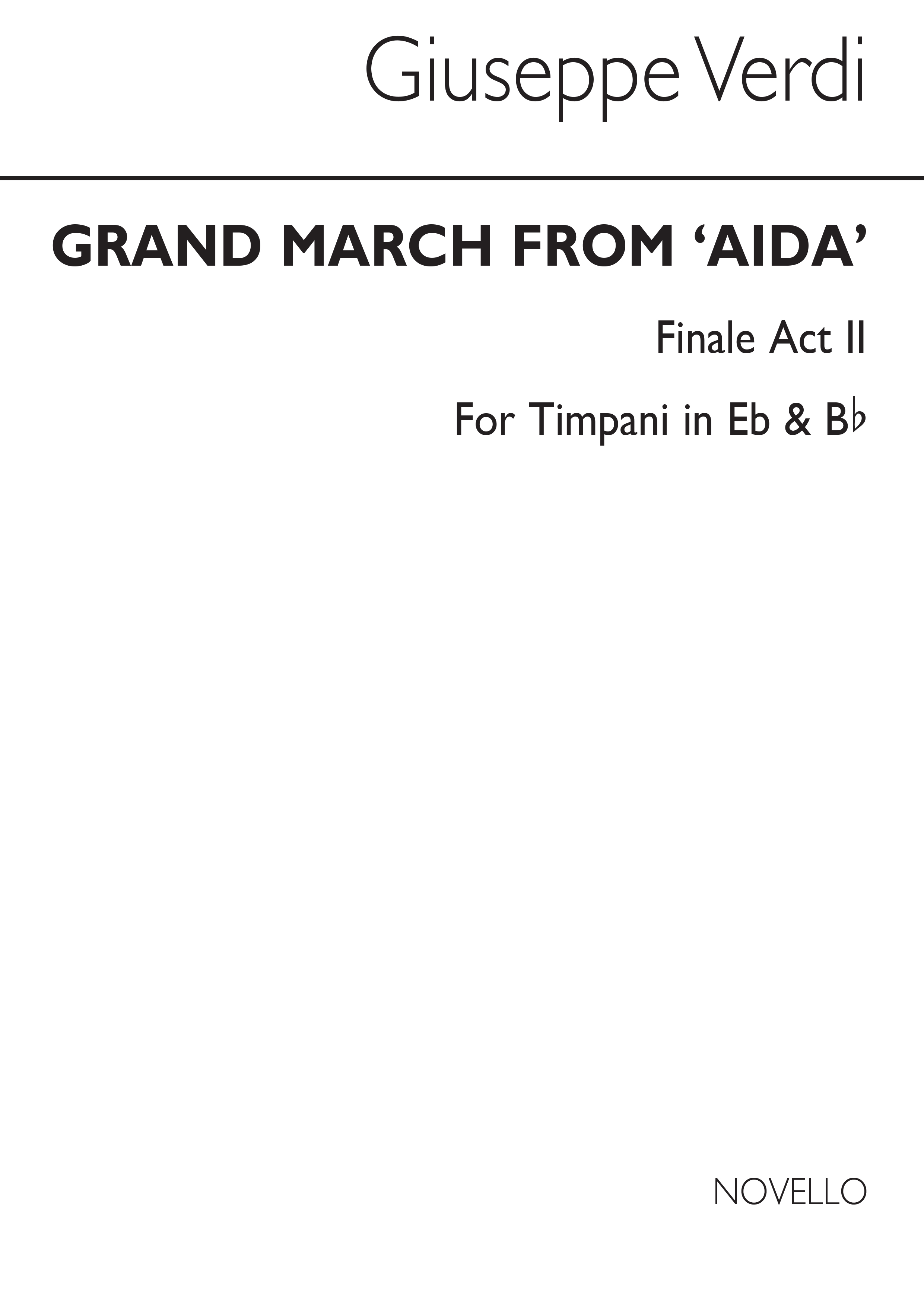 Giuseppe Verdi: Grand March From 'Aida' (Timp): Timpani: Part