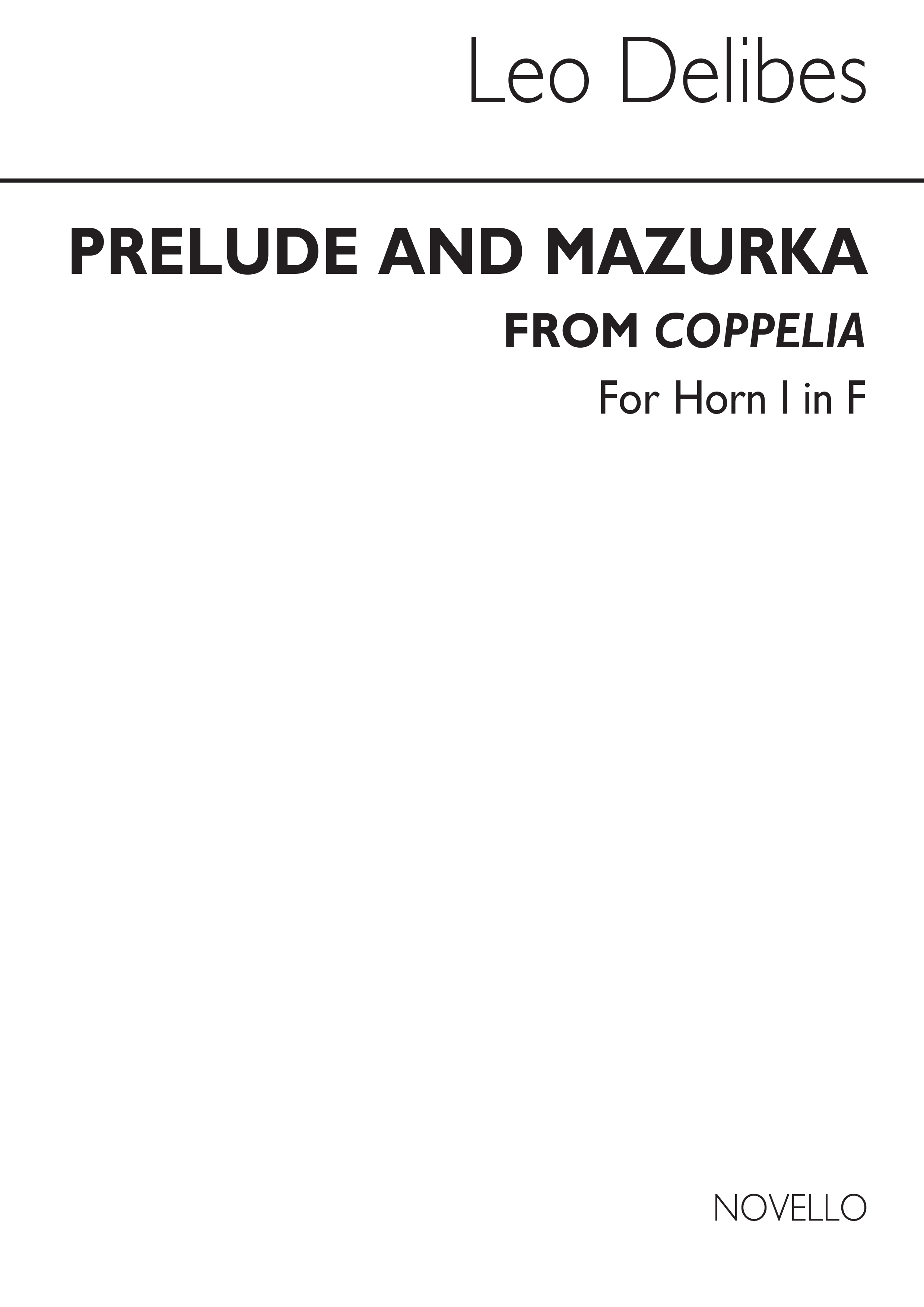 Lo Delibes: Leo Delibes Prelude & Mazurka (Cobb) Horn 1: French Horn: Part