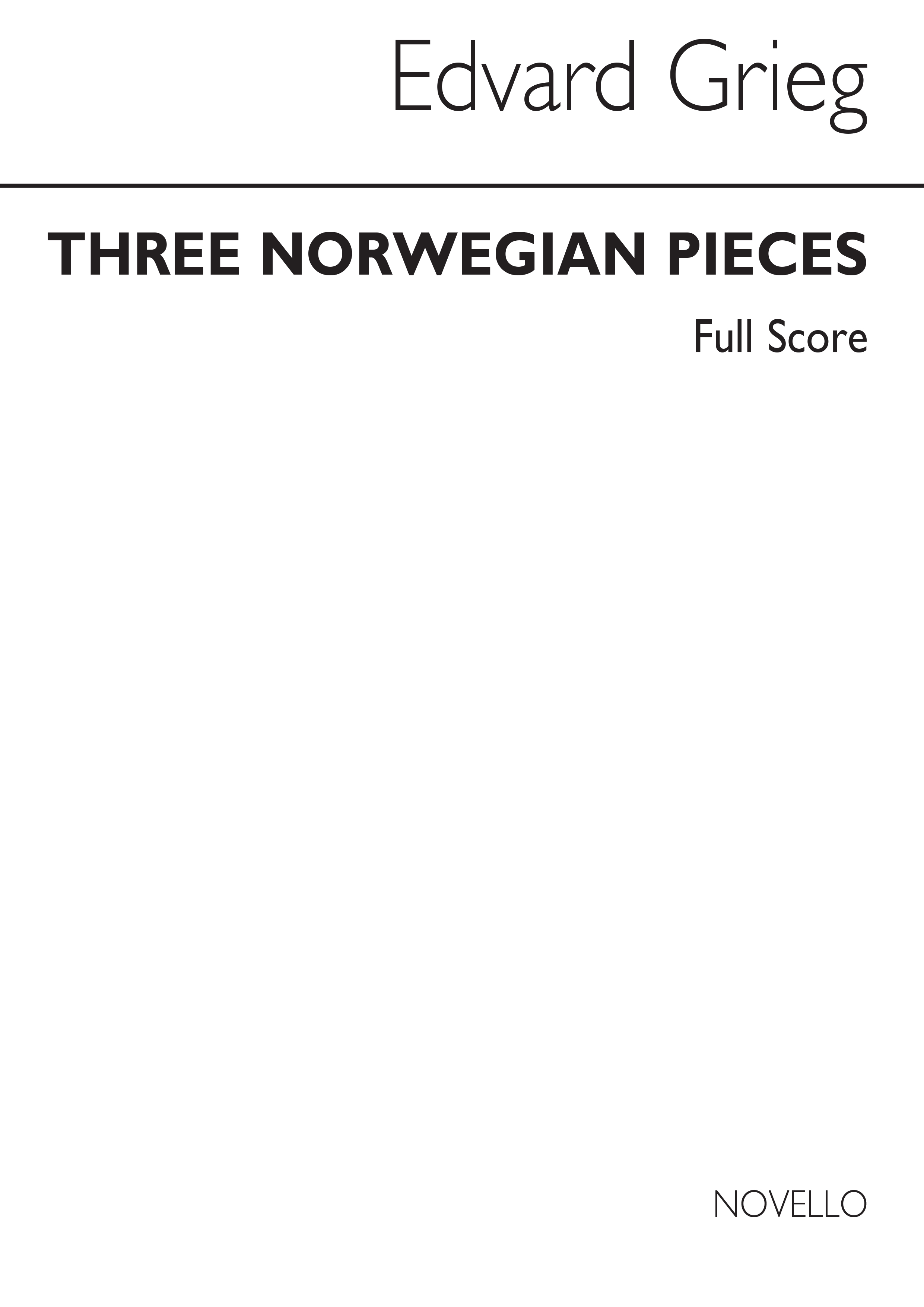 Edvard Grieg: Three Norwegian Pieces: String Orchestra: Score