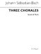 Johann Sebastian Bach: Three Chorales: Brass Ensemble: Score