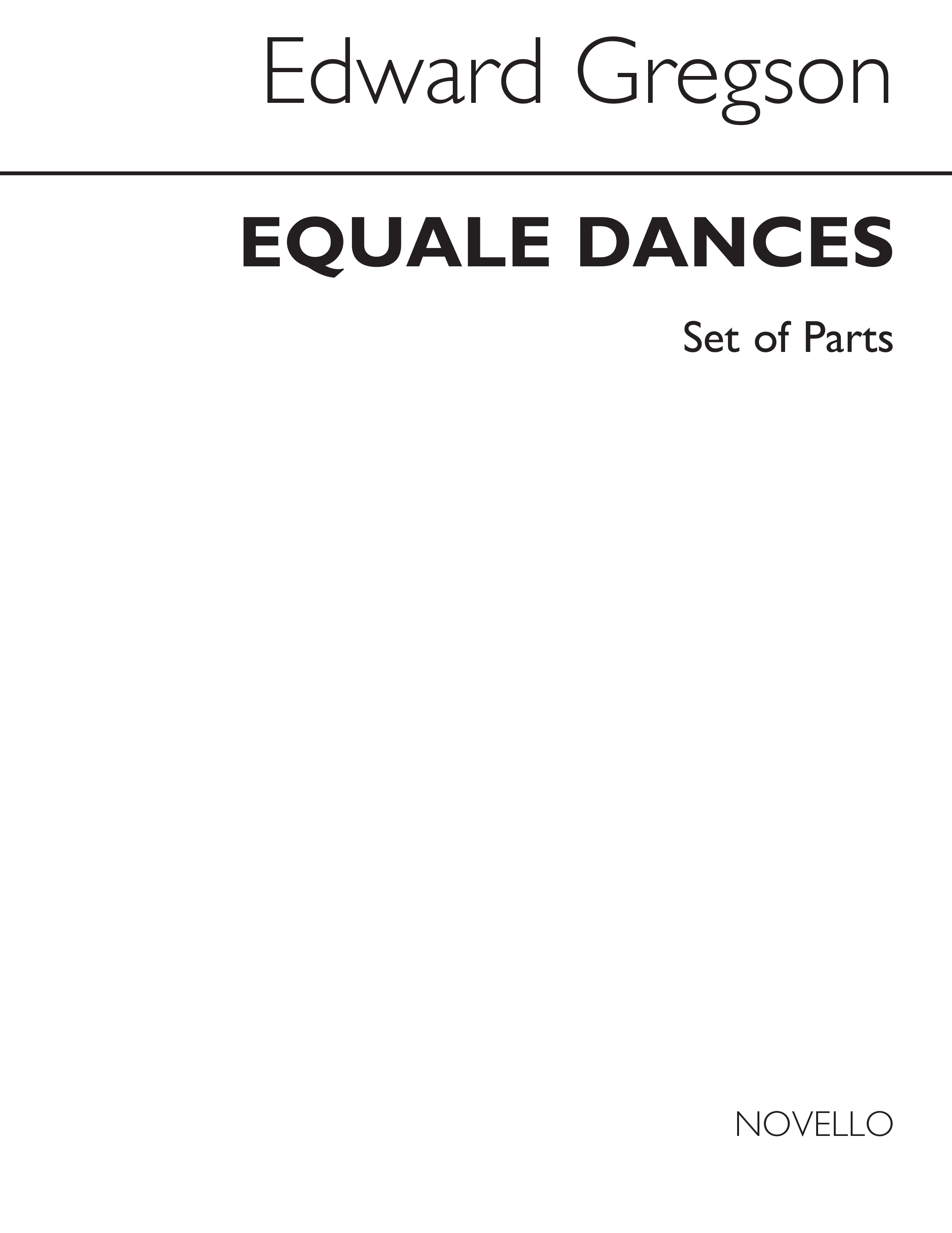 Edward Gregson: Equale Dances for Brass Quintet (Parts): Brass Ensemble: