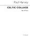 Peter Harvey: Celtic Collage for Wind Ensemble (Parts): Wind Ensemble: