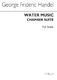 Georg Friedrich Händel: Water Music Chamber Suite: String Quartet: Score