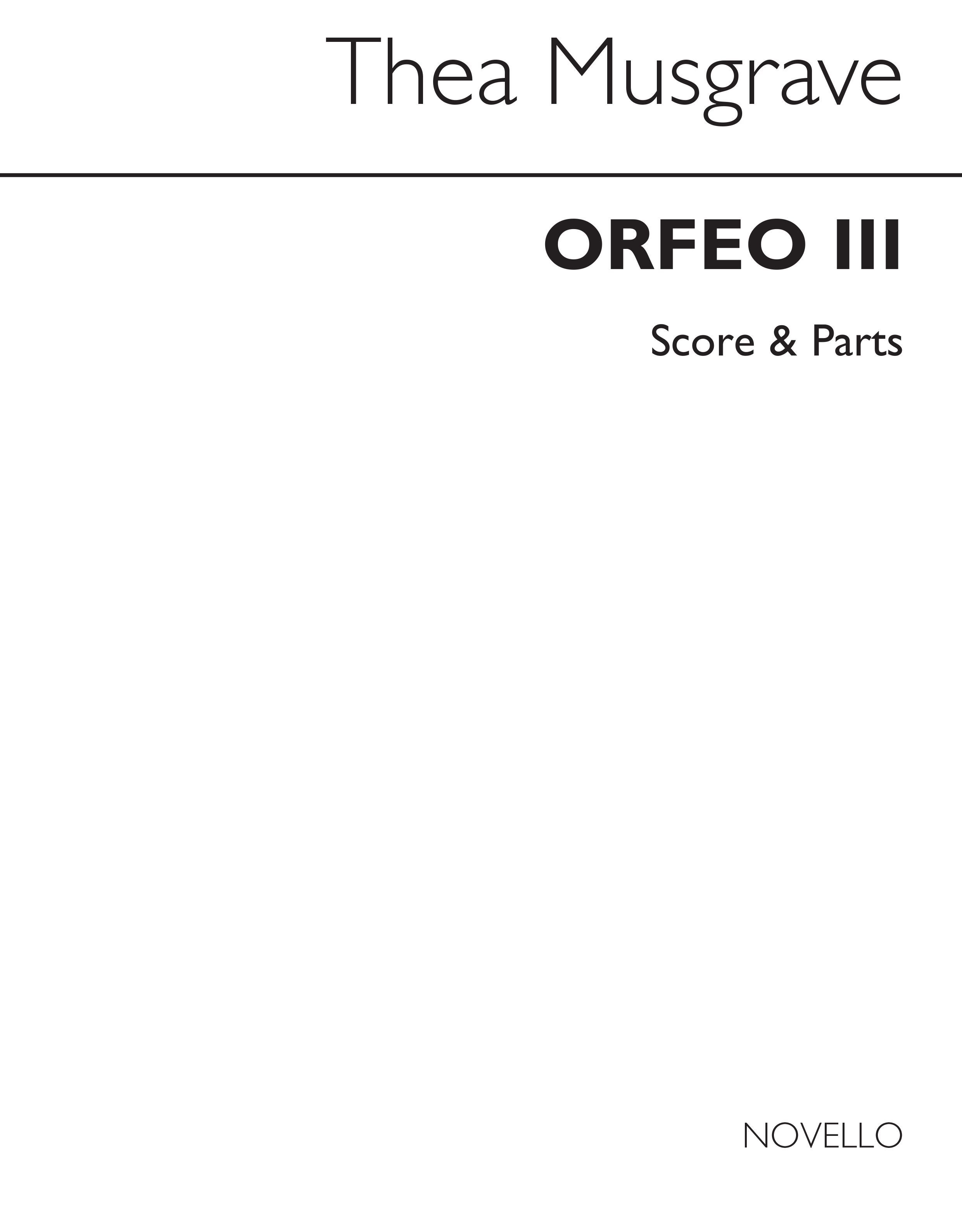 Thea Musgrave: Orfeo III: Score and Parts
